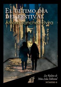 relato el último día del festival