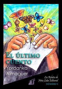 relatos - yordanka almaguer - el último cuento