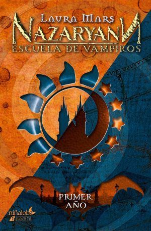 Nazaryann escuela de vampiros: Primer año