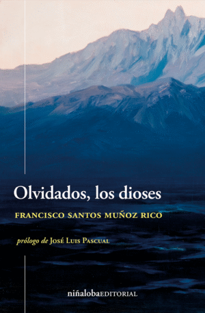 Olvidados, los dioses